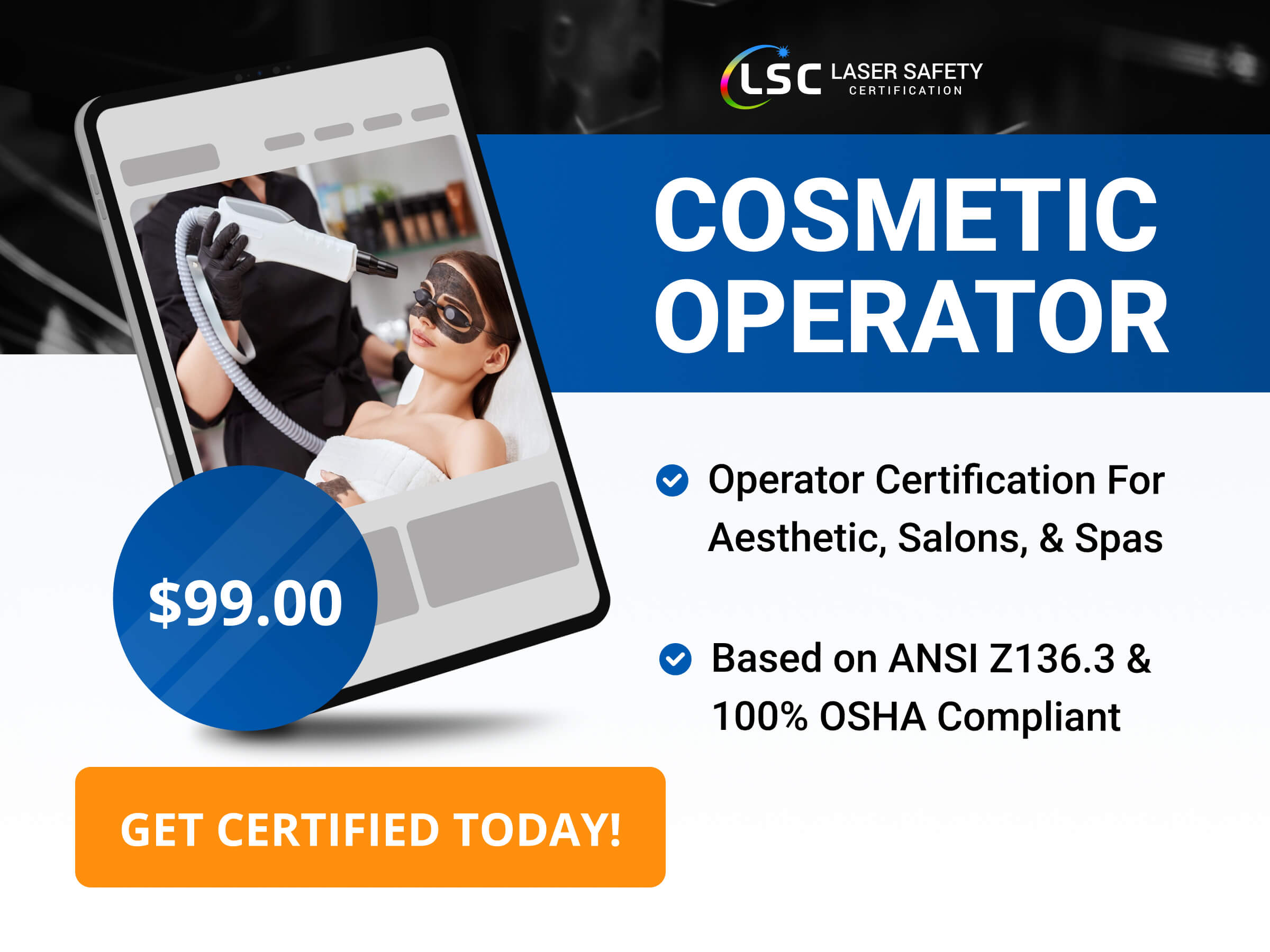 Cosmetic operator certification for aesteticians and salves.