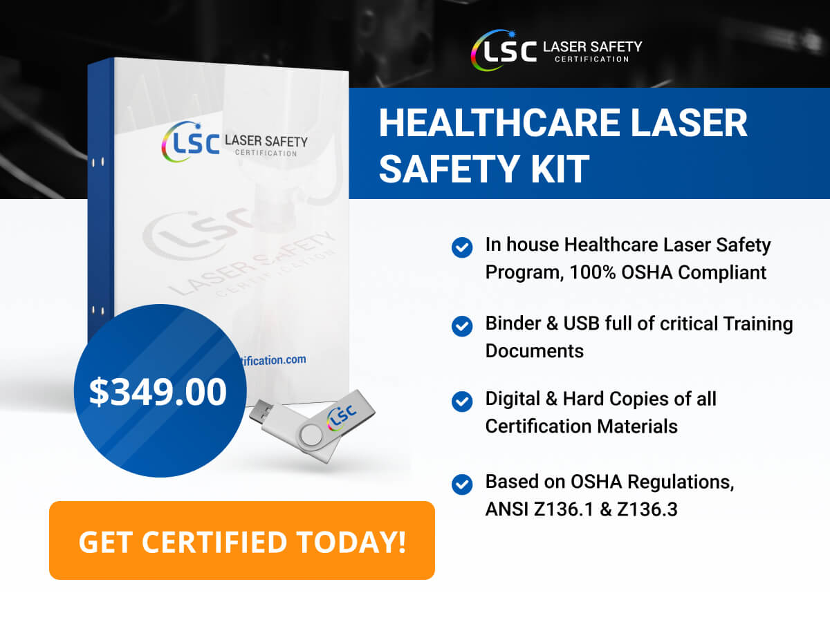 Healthcare laser safety kit.