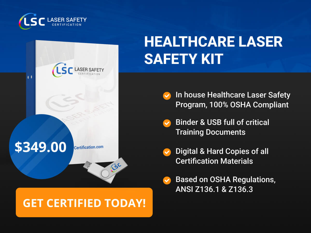 Healthcare laser safety kit.