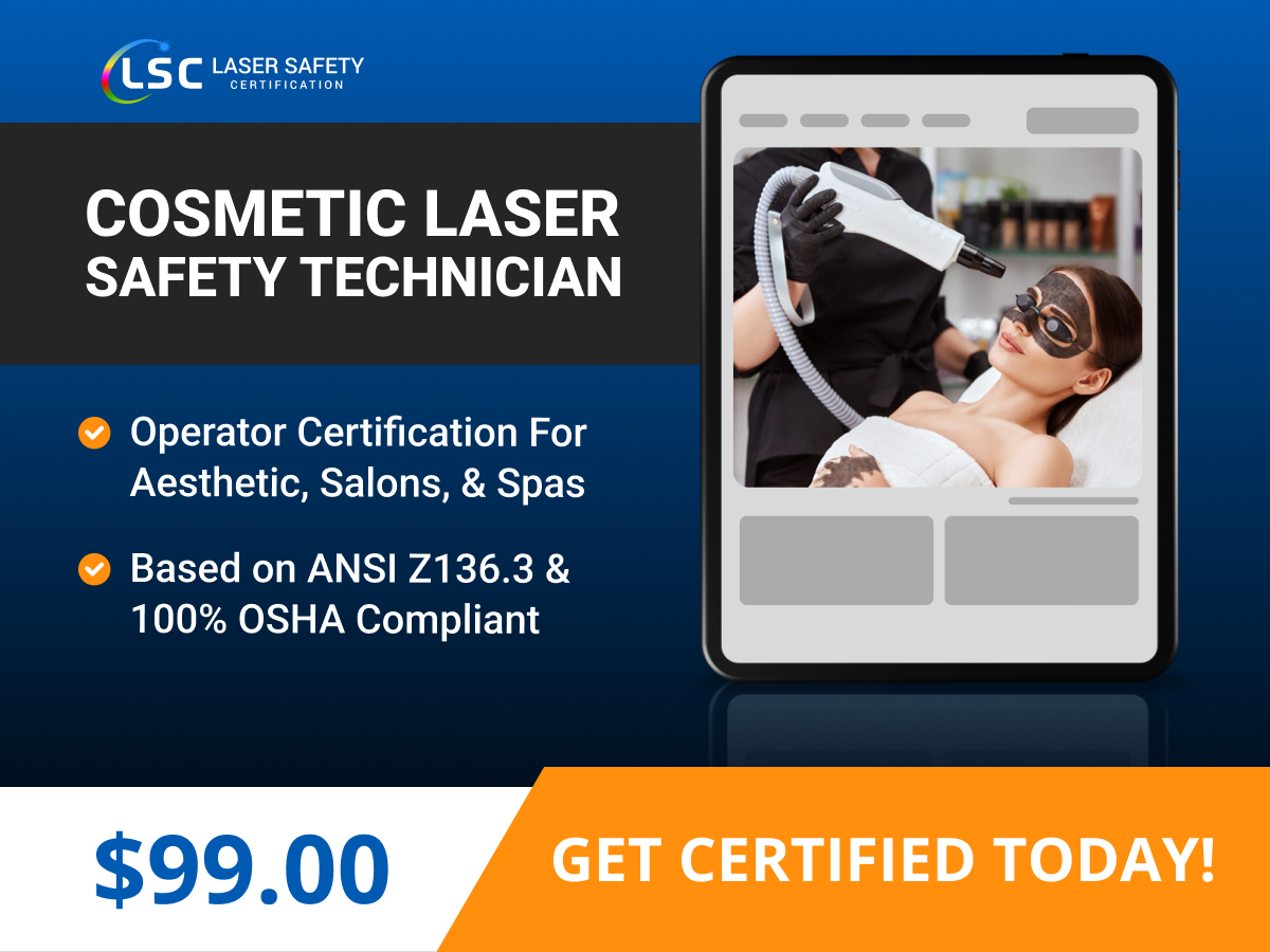 A promotional graphic for cosmetic laser safety certification featuring an illustration of a laser treatment, priced at $99.00.