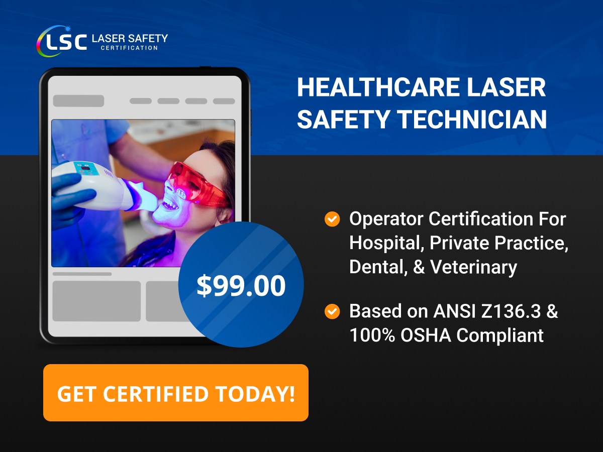 A promotional graphic for a healthcare laser safety technician certification course, priced at $99.00, with an image of a person using a laser device while wearing protective eyewear.